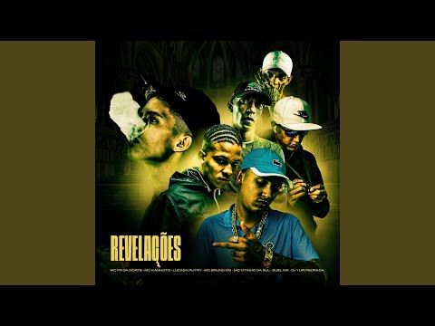 Revelações (feat. MC BRUNO MS, MC VITINHO DA SUL, SUELMK, Dj Yuri Pedrada)