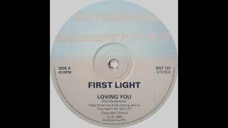 First Light - Loving You [1989]