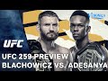 UFC 259 Preview: Blachowicz vs. Adesanya