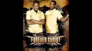 Forever Christ - Hero ft Isaac (New Direction Crew)