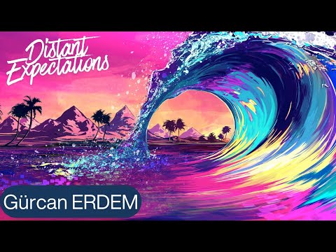 Gurcan Erdem - Distant Expectations