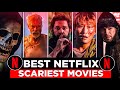 TOP 20 SCARIEST HORROR MOVIES ON NETFLIX (2024)