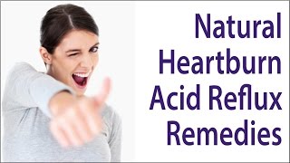 How To Get Rid Of Bad Heartburn Fast