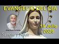 Evangelio Del Dia Hoy - Domingo 19 Julio 2026- Sangre y Agua
