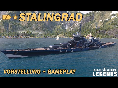 STALINGRAD - Vorstellung und erstes Gameplay - World of Warships Legends