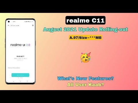 Realme C11 August 2021 Update Rolling-out | A.97 Update Rollout | What's New Features ~ Rockoamit 😃💜