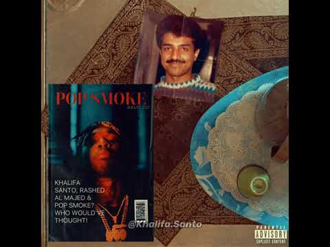 Rashed Al-Majed x Pop Smoke - “Walhan” (Beat. By @Khalifa.Santo)