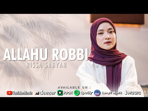 ALLAHU ROBBI - NISSA SABYAN (OFFICIAL MUSIC VIDEO)