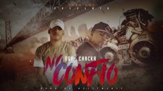 OGP Feat. Chacka - No Confio (Prod.by HeizTwenty)