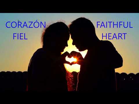 CORAZÓN FIEL / FAITHFUL HEART / 忠誠的心 ( Zhōngchéng de xīn ) .