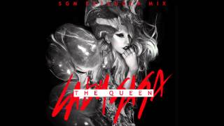 The Queen (SGM Extended Remix) - Lady Gaga