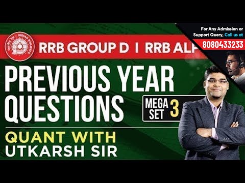 RRB ALP, Group D & RPF Previous Year Questions | Quants Tatkal Set 3 by Utkarsh Sir Video