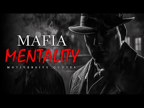 Mafia Mentality: Quotes For When You Become the Godfather - Greatest Quotes Ever