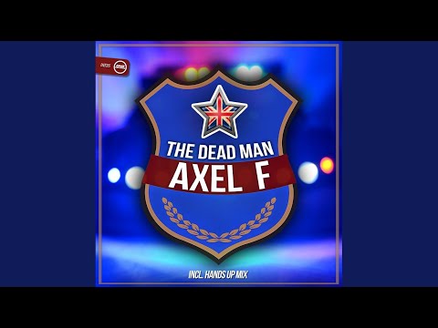 Axel F (Hands Up Mix)