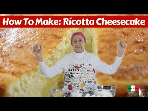 How to make: Ricotta Cheesecake