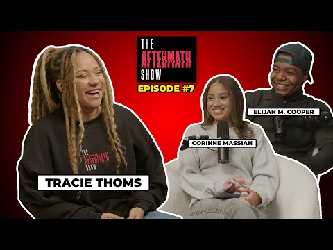 WELCOME MS. TRACIE THOMS - EPISODE 7: THE AFTERMATH SHOW