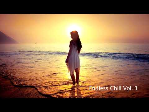 1 Hour Chill Out Mix - Endless Chill Vol.  1 by Kevin Paczesny