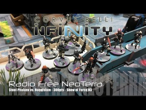Radio Free NeoTerra Ep 71 - Infinity N3 Battle Report - Steel Phalanx vs. Haqqislam