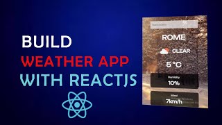 React JS Beginner's Guide: How to Create Responsive React Weather App - OpenWeatherMap API