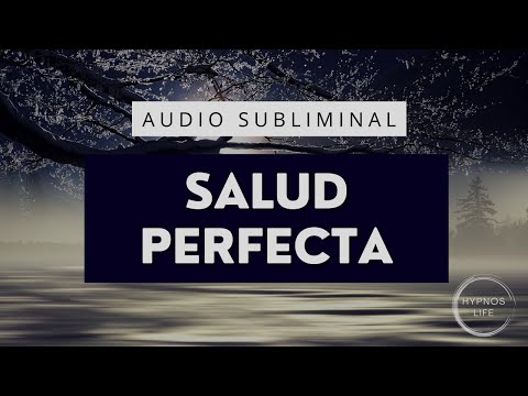 SUBLIMINAL SALUD PERFECTA 🌸