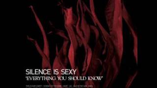 Silence Is Sexy - This Is Our Start video