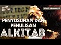 FaktaAlkitab SEJARAH TERBENTUKNYA ALKITAB DAN PENULISNYA Sejarah Alkitab Part 3