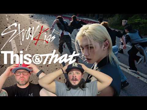 Stray Kids \This & That\ M/V REACTION