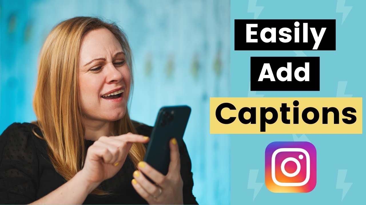 How to Quickly Add Captions to your Instagram Reels and Stories