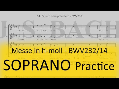 BWV232/14. Patrem omnipotentem - Soprano practice