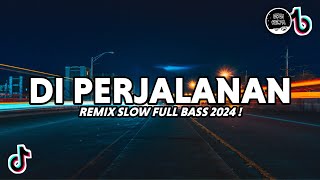 Download lagu DJ Di Perjalanan (Sultan) Remix Slow 2024 - Erli Reja Remix mp3 Download lagu DJ Di Perjalanan (Sultan) Remix Slow 2024 - Erli Reja Remix mp3