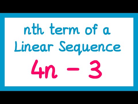 nth term of a Linear Sequence - GCSE Maths
