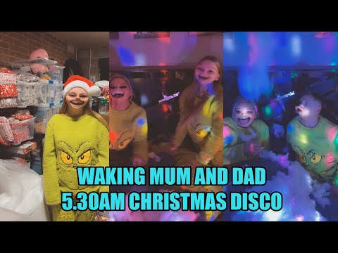 Waking mum and dad up with a christmas disco