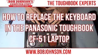 preview picture of video 'How to replace the Keyboard in the Panasonic Toughbook CF-51 Laptop'