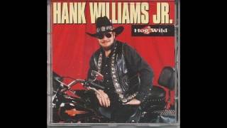 02. I Ain't Goin' Peacefully - Hank Williams Jr. - Hog Wild