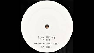 Slow Motion - Flash (Original Mix)