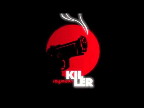 Royseven - Killer