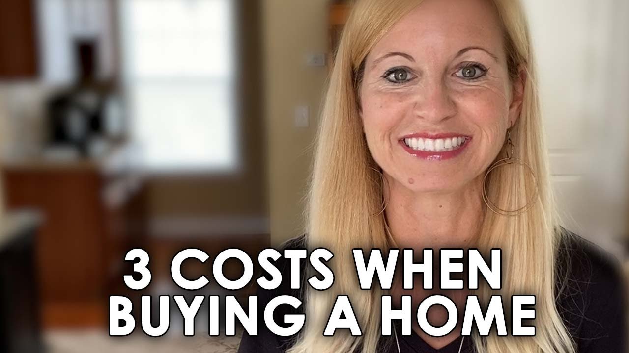 3 Costs Homebuyers Should Know