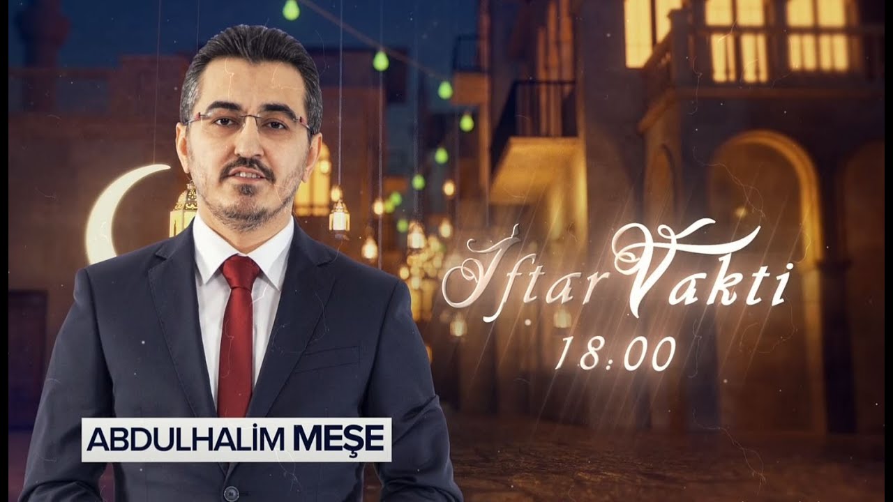 İftar Vakti - 23.03.2025