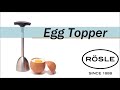 Rosle Perfect Cut Eggshell Remover