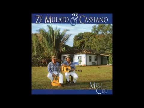 Zé Mulato & Cassiano - 