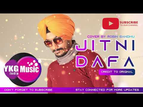 Rowin Sandhu Jitni Dafa - Cover By Robin Sandhu