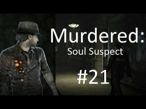 Murdered Soul Suspect pt 21 From Cemetery To Mental Hospital...yay