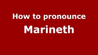 How to pronounce Marineth