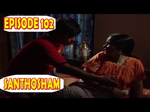 SANTHOSHAM SERIAL EPISODE 102 | Thenisai Thendral DEVA | Meena Kumari | VIJAY ANAND | TAMIL SERIAL