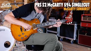 Video thumbnail for No Talking...Just Tones | PRS S2 McCarty 594 Singlecut McCarty Sunburst *Peach Exclusive* by Peach Guitars