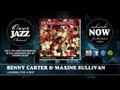 Benny Carter & Maxine Sullivan - Looking for a Boy (1946)