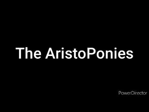 The AristoPonies