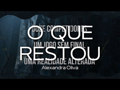 Resenha - O Que Restou - Alexandra Oliva