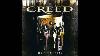 Creed - Bread of Shame [HQ]