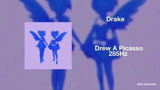 Drake - Drew A Picasso [285Hz Rapidly Regenerate Tissue]